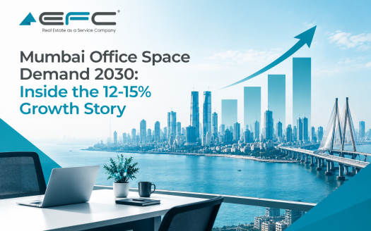 EFC India banner highlighting Mumbai office space demand growth through 2030, featuring the Mumbai skyline, modern workspace, rising growth chart, and the 12–15% projected growth story.